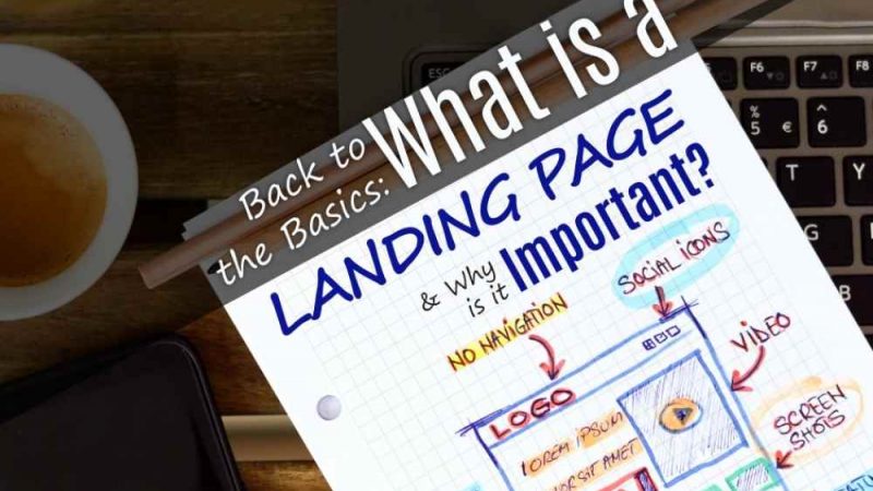 What is a Landing Page, and Why is it Importance