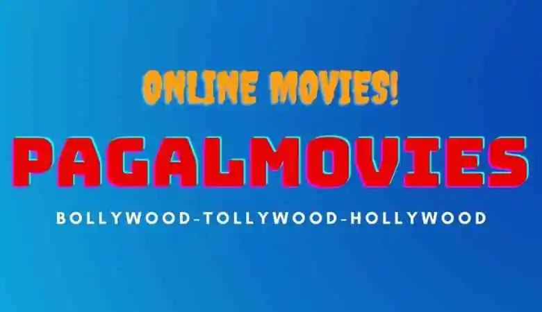 Pagalmovies 2024 – Download Bollywood, Telugu, Tamil Movies