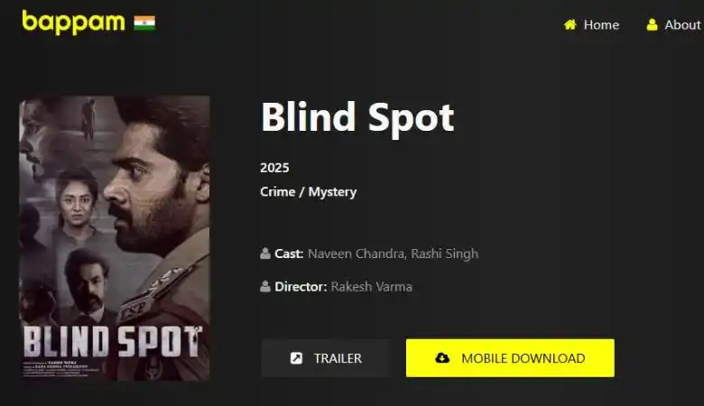 Blind Spot Movie watch on Bappam Telugu Movies