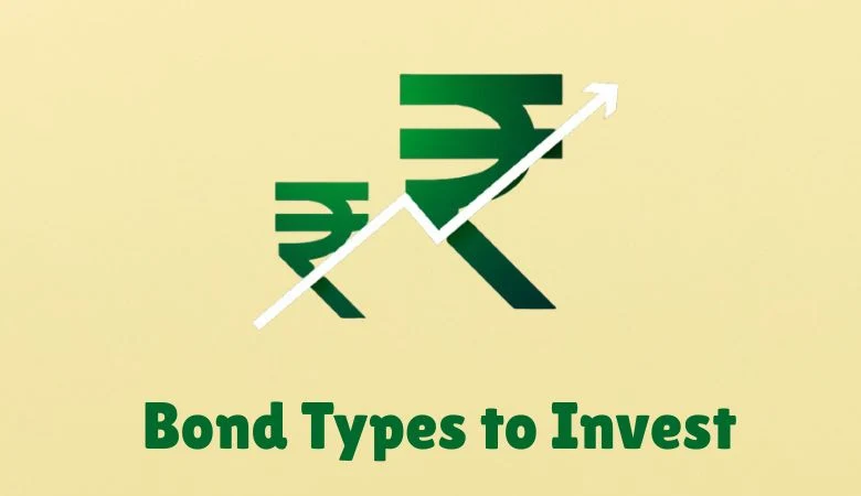 Top 6 Bond Types to Invest in India (2026): From Tax-Free to Corporate Bonds